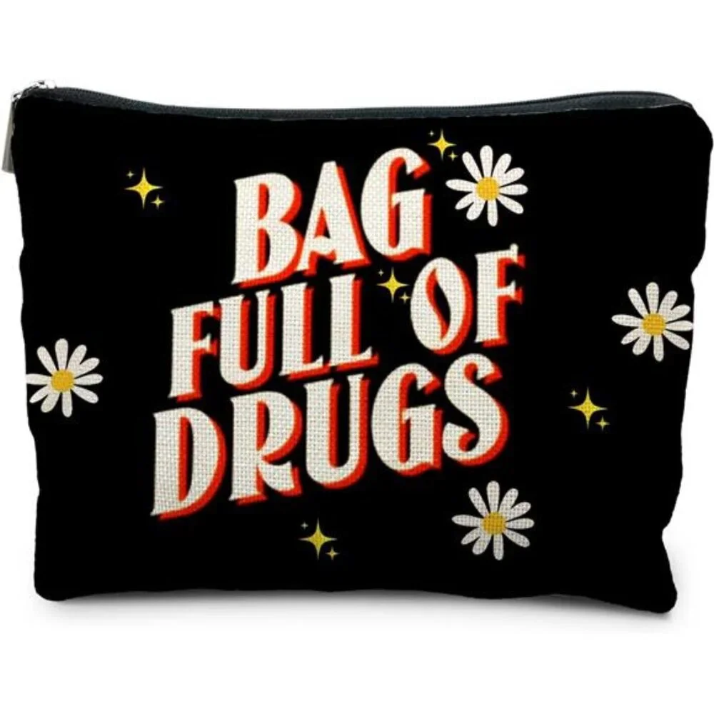 HILARIOUS GIFT IDEA Humorous Funny Makeup Bag Medicine Pouch Meds NOVELTY Bag